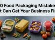 10 Food Packaging Mistakes That Can Get Your Business Fined